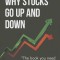 Why Stocks Go Up and Down