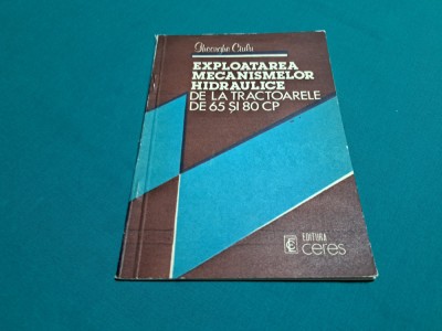 EXPLOATAREA MECANISMELOR HIDRAULICE DE LA TRACTOARELE DE 65 ȘI 80 CP * 888 foto