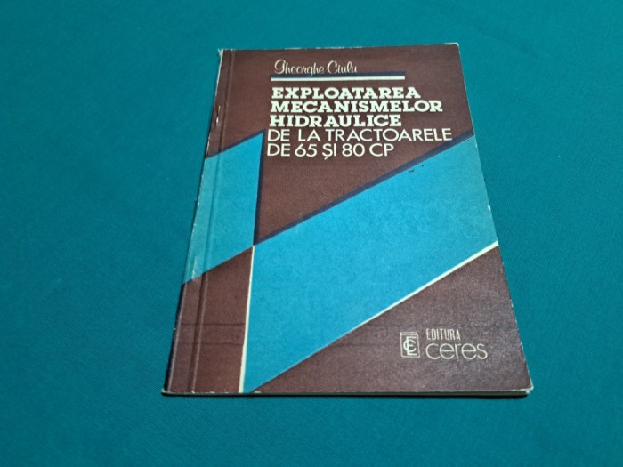 EXPLOATAREA MECANISMELOR HIDRAULICE DE LA TRACTOARELE DE 65 ȘI 80 CP * 888