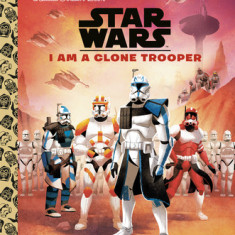 I Am a Clone Trooper (Star Wars)