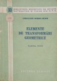 Elemente de transformari geometrice. Partea intai - Constantin Ionescu-Bujor