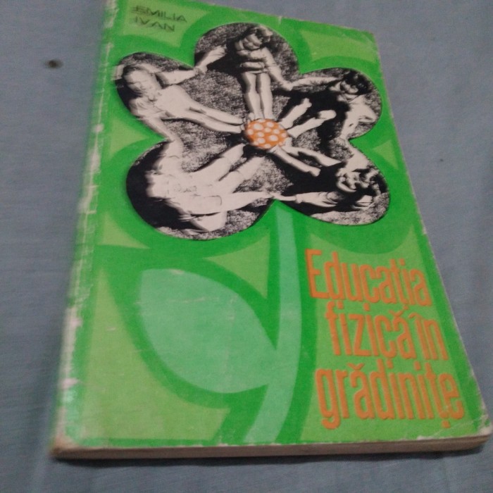 EDUCATIA FIZICA IN GRADINITE -EMILI IVAN