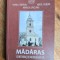 Madaras, monografie - Viorel Campean / R3P2F