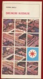 Dorin Iancu, "Drumuri suedeze" - Colectia Mapamond Nr. 29 - Editura Sport-Turism - 1981