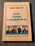 Garda capitanulsi arhanghelul din cer volumul 2 Grigore Traian Pop