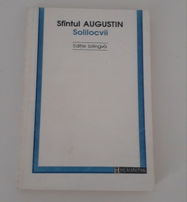 Sfantul Augustin Solilocvii editie bilingva foto