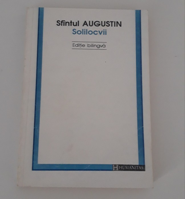 Sfantul Augustin Solilocvii editie bilingva