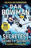 The Secretest Secret of Secrets : A Parody Puzzle Book - the perfect Secret Santa gift for Dads, SAS Gardners EU