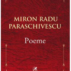 Poeme - Miron Radu Paraschivescu