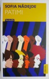 Patimi. Roman din viata romaneasca &ndash; Sofia Nadejde