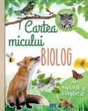 Cumpara ieftin Cartea micului biolog