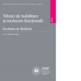 Tehnici de reabilitare si reeducare functionala - Gabriela Dogaru