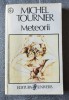 Michel Tournier - Meteorii