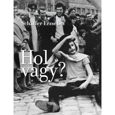 Hol vagy? - Sch&amp;auml;ffer Erzs&amp;eacute;bet foto