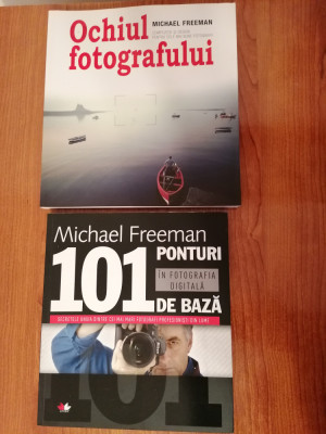 Michael Freeman, Ochiul fotografului/101 ponturi de bază &amp;icirc;n fotografia digitală foto