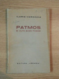 PATMOS SI ALTE SASE POEME- ILARIE VORONCA- 1933, CONTINE DEDICATIA AUTORULUI