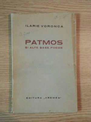 PATMOS SI ALTE SASE POEME- ILARIE VORONCA- 1933, CONTINE DEDICATIA AUTORULUI foto