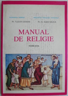 Manual de religie clasa a II-a &amp;ndash; Tudor Demian foto