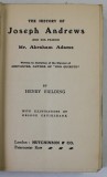 THE HISTORY OF JOSEPH ANDREWS AND HIS FRIEND MR. ABRAHAM ADAMS by HENRY FIELDING , illustrations by GEORGE CRUIKSHANK , EDITIE DE SFARSIT DE SECOL XX