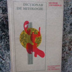 GEORGE LAZARESCU - DICTIONAR DE MITOLOGIE