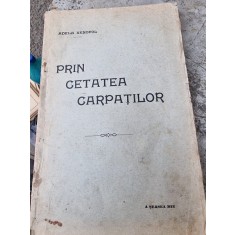 Adela Xenopol - Prin cetatea Carpatilor