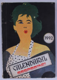 CALENDARUL GOSPODINEI , 1992