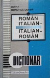 DICTIONAR ROMAN-ITALIAN, ITALIAN-ROMAN-DOINA CONDREA-DERER-342248