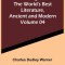 Library of the World&#039;s Best Literature, Ancient and Modern Volume 04