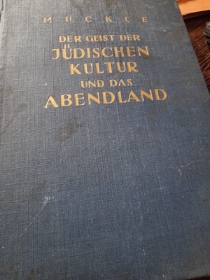 Friedrich Muckle - The Spirit of Jewish culture and the West foto