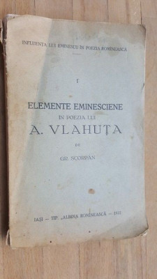 Elemente eminesciene in poezia lui A. Vlahuta - Gr. Scorpan foto