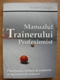ROBERT H. VAUGHN - MANUALUL TRAINERULUI PROFESIONIST - 2008