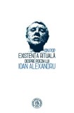 Existența rituală. Despre poezia lui Ioan Alexandru - Paperback brosat - Ion Pop - Școala Ardeleană