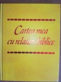 Cartea mea cu relatari biblice