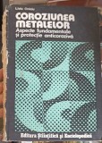 COROZIUNEA METALELOR, ASPECTE FUNDAMENTALE SI PROTECTIE ANTICOROZIVA-LIVIU ONICIU-258529