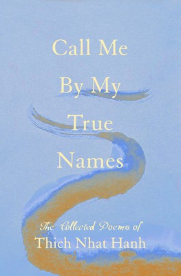 Call Me by My True Names: The Collected Poems foto