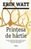 Printesa de hartie - Erin Watt, 2021