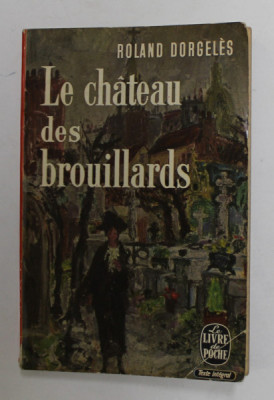 LE CHATEAU DES BROUILLARDS par ROLAND DORGELES , 1965 foto