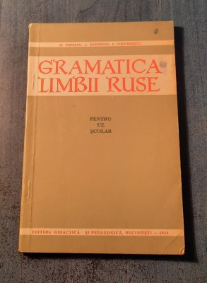 Gramatica limbii ruse pentru uz scolar M. Popescu Dudnicov foto