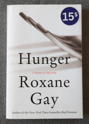 Roxane Gay - Hunger: A Memoir of (My) Body (Foame. Memoriile corpului (meu) ) foto
