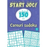 150 de careuri sudoku. Volumul 1/***