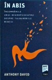 Anthony David - In abis. Insemnarile unui neuropsihiatru despre tulburarile, Trei