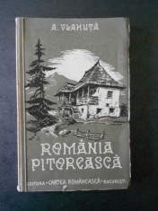 A. VLAHUTA - ROMANIA PITOREASCA {1938} foto