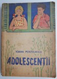 Carte Adolescentii - Ioana Postelnicu, Beletristica