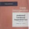 CUM INTERPRETAM EXAMENUL FUNCTIONAL HEPATOBILIAR. POSIBILITATI TEHNICE SI PRACTICE-L. DEMEULENAERE-224455