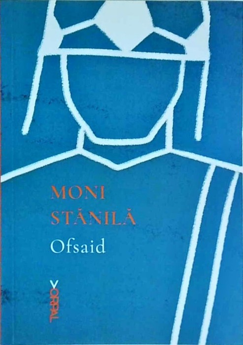 Moni Stanila - Ofsaid