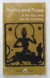 POETRY AND PROSE OF THE HAN , WEI and SIX DYNASTIES 1986