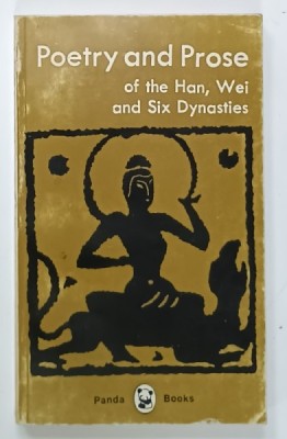 POETRY AND PROSE OF THE HAN , WEI and SIX DYNASTIES 1986 foto