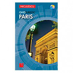 Paris. Ghid turistic - Paperback brosat - Garry Marchant, Marnie Mitchell - Niculescu