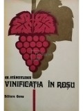 Gh. Stanciulescu - Vinificatia in rosu (Editia: 1977)