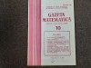 GAZETA MATEMATICA NR 10/1987